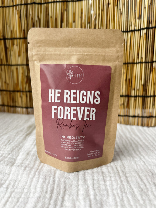 He Reigns Forever - Rooibos tea