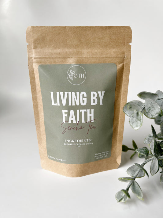 Living By Faith - Green Tea